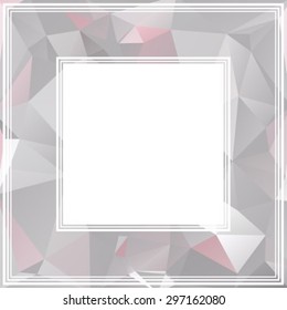 Polygonal abstract background frame with light gray triangles.
