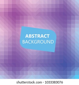 Polygonal Abstract background. Vector illustration. You can use web app and other. 