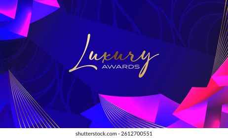 Polygonal Awards Graphics Background. Pink and Blue Modern Awards Graphics Background. Jubilee Decorative Invitation. Luxurious Brand High Standard Award Background. 