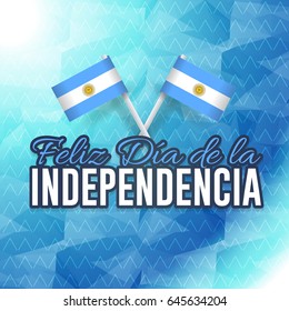 Polygonal Background, Argentina Greeting Card Design - Spanish Text "Happy Independence Day" at English