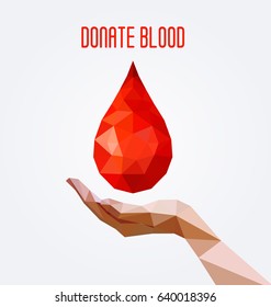 Polygonal Blood Drop And Hand Poster, Blood Donation Concept.  Vector Illustration.