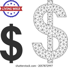 Polygonal Dollar Sign Wireframe Icon, And Bicolor Scratched Living Wage Seal Stamp. Polygonal Wireframe Image Is Designed With Dollar Sign Pictogram.