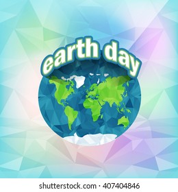 Polygonal Earth Symbol, Flat Long Shadow Style Stylish Text Earth Day Design, Low Poly Background