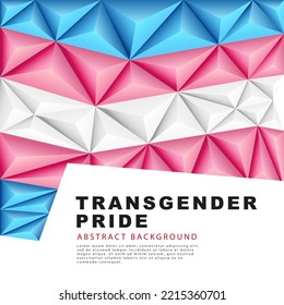 Polygonal flag of transgender pride. Abstract background in the form of colorful blue, pink and white pyramids. Sexual identification. Vector illustration.