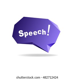 Polygonal geometric cloud speech bubble 3d template. Vector illustration.
