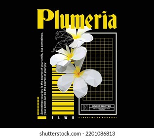 Polygonal illustration of plumeria flower t shirt design, vector graphic, typographic poster or tshirts street wear and Urban style