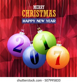 Polygonal Multicolored 2017 Happy New Year Celebration Design. Christmas Greeting Card Design, Vector Colorful Hanging Christmas Balls Elements, Low Poly Background