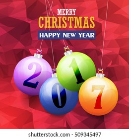 Polygonal Multicolored 2017 Happy New Year Celebration Design. Christmas Greeting Card Design, Vector Colorful Hanging Christmas Balls Elements, Low Poly Background
