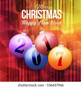 Polygonal Multicolored Postcard with 2017 Happy New Year Celebration Design. Merry Christmas Greeting Card Design, Vector Colorful Hanging Christmas Balls Elements Low Poly Background or Flyer, Poster
