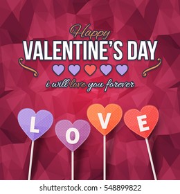 Polygonal Multicolored Postcard with Happy Valentines Day Celebration Design. Greeting Card Design, Vector Colorful Love Text Stick Elements Low Poly Background or Flyer, Poster