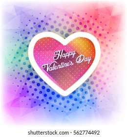 Polygonal Multicolored Postcard with Happy Valentines Day Celebration Design. Greeting Card Design, Vector Colorful Love Text Elements, Low Poly Background or Flyer, Poster