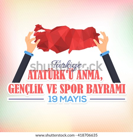 Polygonal Turkey Map Illustration. Republic of Turkey Greeting Card, Poster, Background, Badges - English "Commemoration of Ataturk, Youth and Sports Day, May 19"