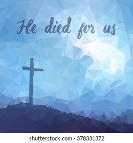 Polygonal vector design. Hand drawn Easter scene with cross. Jesus Christ. Crucifixion. Vector watercolor illustration.