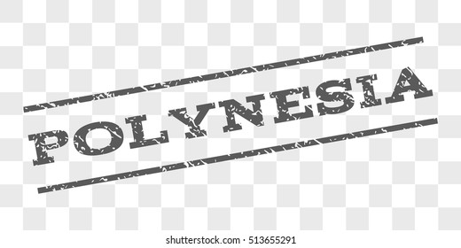 Polynesia watermark stamp. Text caption between parallel lines with grunge design style. Rubber seal stamp with unclean texture. Vector grey color ink imprint on a chess transparent background.