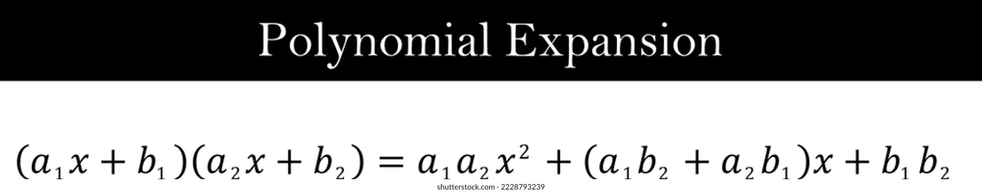Polynomial Expansion Equation Formula.Mathematic Equation Formula in Vector Illustration