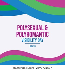 Polysexual and Polyromantic Visibility Day poster vector illustration. Polysexual waving abstract LGBT pride flag frame vector. Polysexual wavy border graphic design element. 26 July