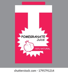 POMEGRANATE JUICE_LABLE DESIGN is a piece of paper,plastic film,cloth,metal or other material affixed to a container or product.
