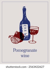 Pomegranate Wine Bottle Glass and Cut Fruit. Red Wine Drink Concept for Menu Poster Invitations Festival or Tasting Events. Minimal Modern Risography Flat Style. Vector Illustration.