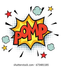 pomp comic word. Pop art retro vector illustration
