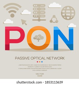 PON mean (Passive Optical Network) Computer and Internet acronyms ,letters and icons ,Vector illustration.
