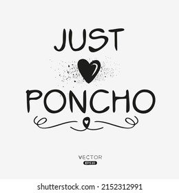 Poncho, typography Design, Vector illustration.