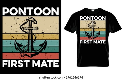 
Pontoon First Mate T Shirt Design