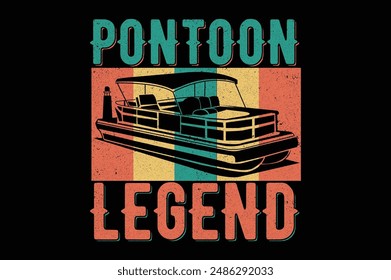 pontoon legend t shirt design