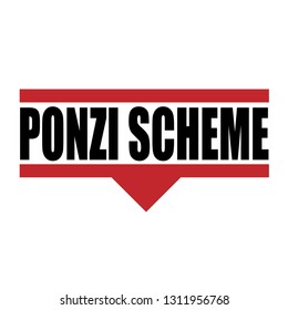 Ponzi scheme sign,sticker,label,speech bubble