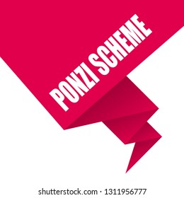 Ponzi scheme sign,sticker,label,speech bubble