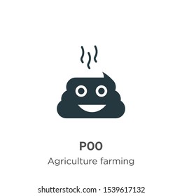 Poo vector icon on white background. Flat vector poo icon symbol sign from modern agriculture farming and gardening collection for mobile concept and web apps design.