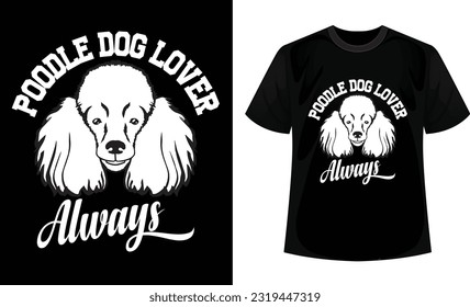Poodle dog lover t-shirt design template.