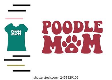 Diseño de camiseta de mamá perro caniche