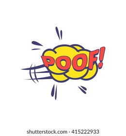 Poof Comic Speech Bubble Bright Color Classic Comic Book Style Flat Vector Design Sticker