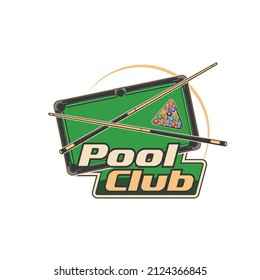 Pool Club Icon Of Billiards, Snooker Or Pool Sport Game Vector Design. Billiards Balls, Crossed Cues And Triangle Rack On Green Table, Cue Sports Equipment Isolated Badge Of Pool Room, Billiard Hall