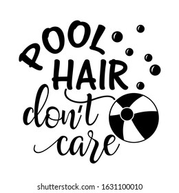 Pool hair don't care. Summer beach clip art.