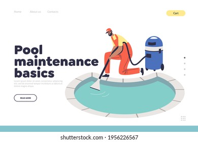 Pool maintenance basics concept of landing page with worker in uniform clean water with vacuum cleaner. Pool cleaning service, servicing repairing company concept. Flat vector illustration
