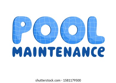 Pool maintenance. Blue hand drawn lettering on white background.