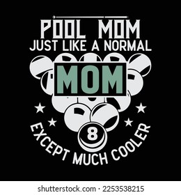 Pool Mom Pool Billiards Mother's Day Pool Player