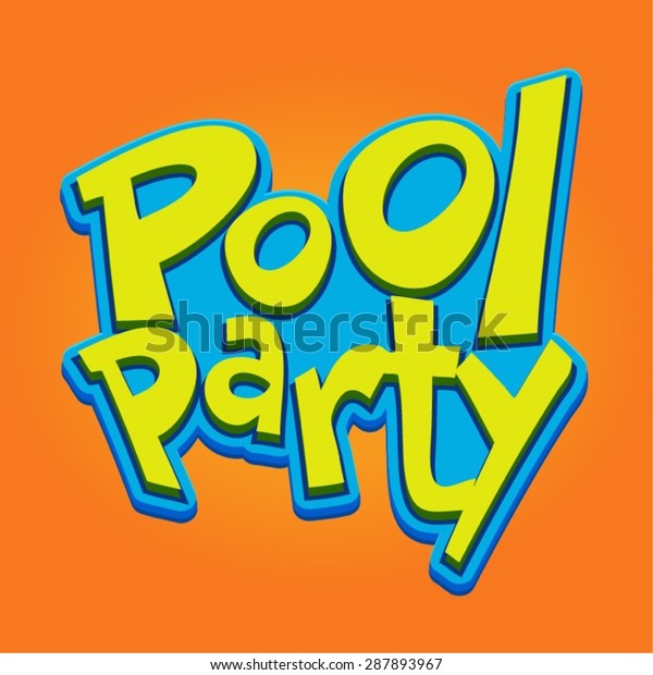 Pool Party Heading Title Stock Vector (Royalty Free) 287893967