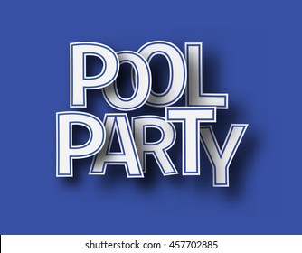 Pool Party Heading / Title Text Design.