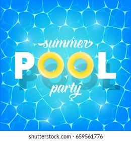 Pool party. Illustration of Summer party invitation, banner. Shiny water and typography with rubber rings.