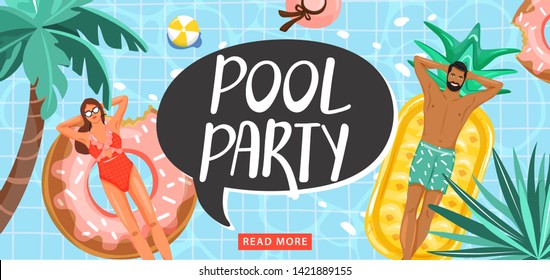 Pool party invitation banner. Couple floating and sunbathing on inflatable rings in swimming pool. Creative lettering and summer elements. Summer rest and vacation. Vector illustration. 