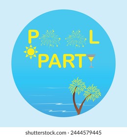 Pool party invitation poster with blue water, fireworks, sun, palm tree and cocktail glass
