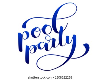 Pool party lettering for clothing or poster. Vector illustration