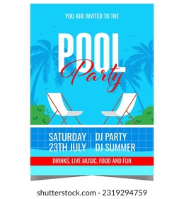 Pool party poster or invitation banner for fun and vacation. Vector illustration for summer pool party event with sun loungers near the blue water of swimming pool and palm trees on the background.