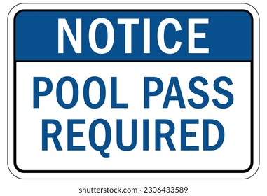 Vorgeschriebene Schilder und Etiketten für den Pool-Pass