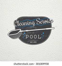 Pool Service. Maintenance and Cleaning. Repair and adjustment of the house. Old retro vintage grunge. Typographic labels, stickers, logos and badges. Flat vector illustration