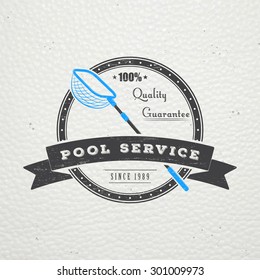 Pool Service. Maintenance and Cleaning. Repair and adjustment of the house. Old retro vintage grunge. Typographic labels, stickers, logos and badges. Flat vector illustration