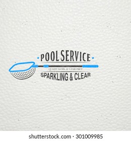 Pool Service. Maintenance and Cleaning. Repair and adjustment of the house. Old retro vintage grunge. Typographic labels, stickers, logos and badges. Flat vector illustration