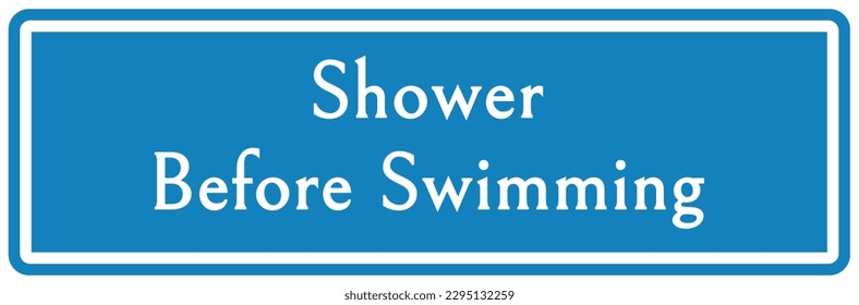 Pool shower sign and label
